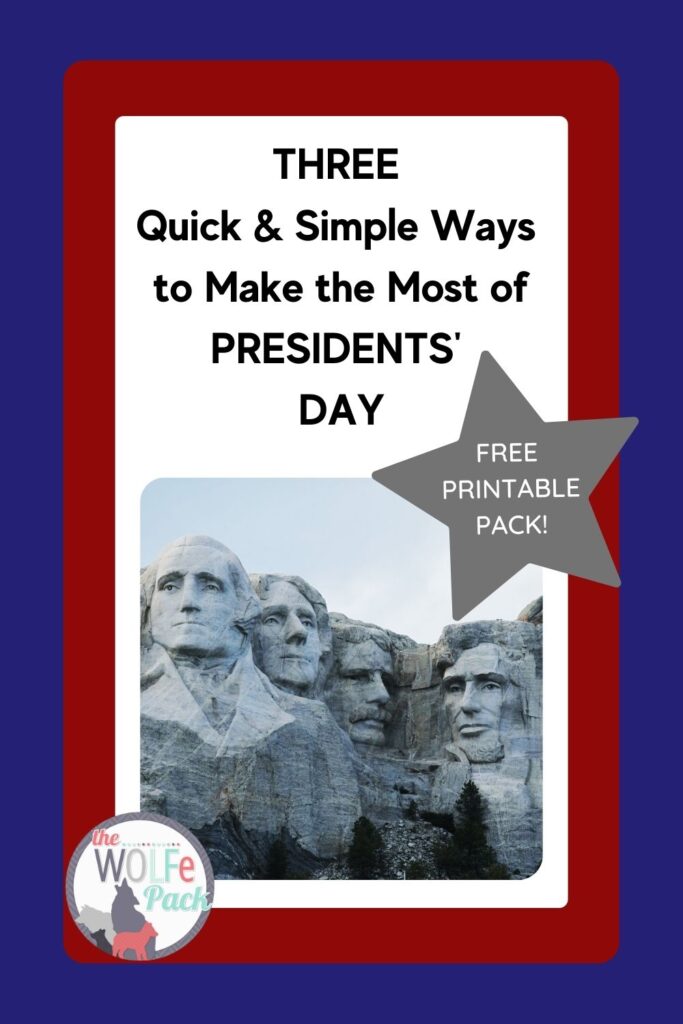 Three Quick and Simple Ways to Make the Most of PRESIDENTS' DAY