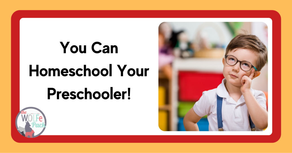 You Can Homeschool Your Preschooler!