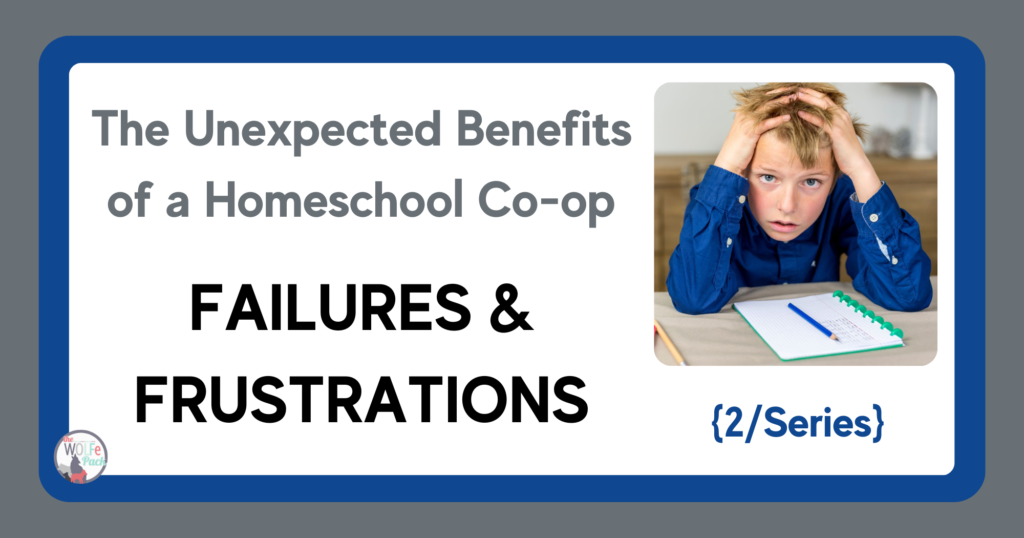 FACING FAILURES and FRUSTRATIONS with YOUR KIDS