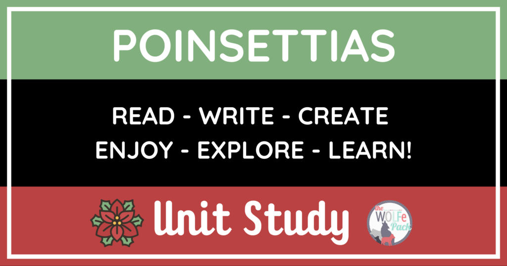 Poinsettia Unit Study